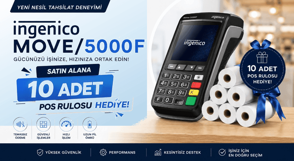 Ingenico MOVE/5000F, satın alana 10 adet POS rulosu hediye